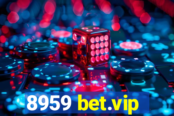 8959 bet.vip